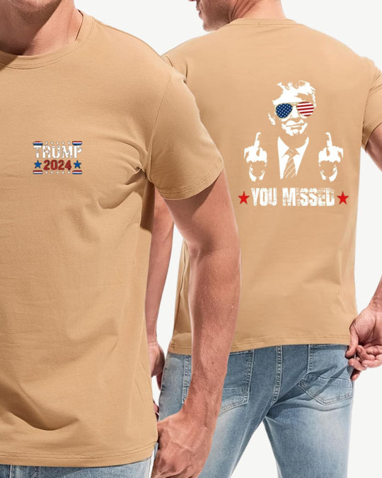 Donald Trump T-shirt - You Missed