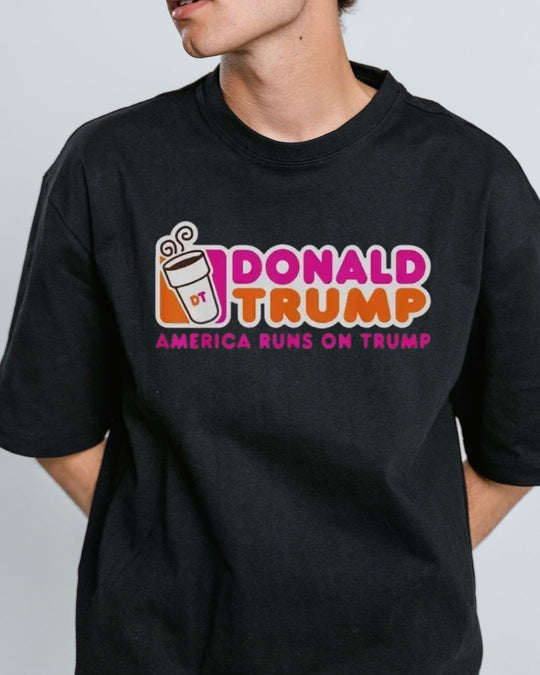 Donald Trump T-shirt - America Runs on Trump