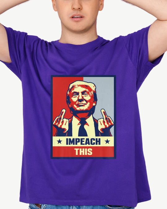 Donald Trump T-shirt - Impeach This