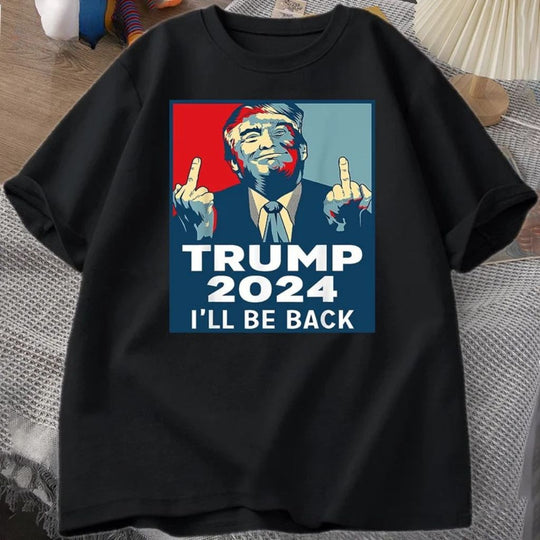 Donald Trump T-shirt - Trump 2024 I'll Be Back