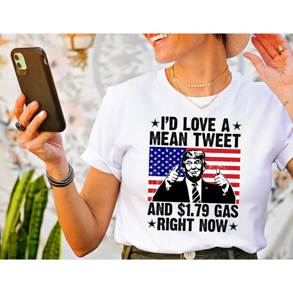 Donald Trump T-shirt - I'd Love A Mean Tweet