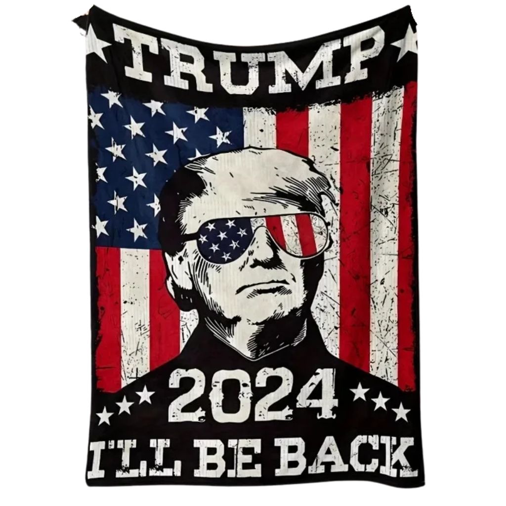 Donald Trump Blanket - Trump 2024 "I’ll Be Back"