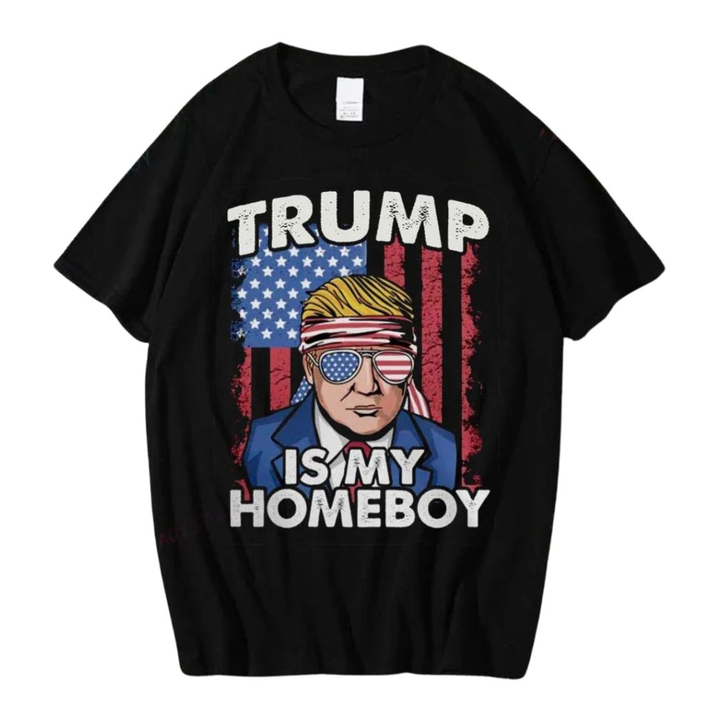 Donald Trump T-shirt - Trump Is My Homeboy